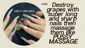Destroy Grapes With Super Long And Sharp Nails Then Massage Them Like Pussy Massage | LINH'S LONG NAIL | CRAZY ABOUT LONG AND NATURAL NAILS
