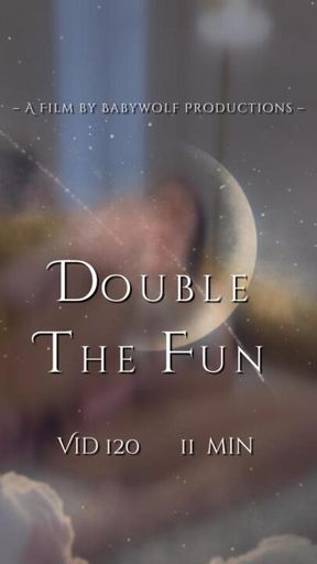 Vid120 – Double The Fun