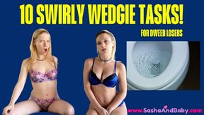 10 Wedgie Swirly Tasks for Loser Dweeb Sissy Boys