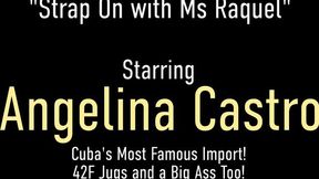 Strap on scene with talented Miss Raquel and Angelina Castro from Angelina Castro