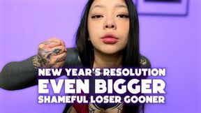 New Year's Resolution: Even Bigger Shameful Loser Gooner