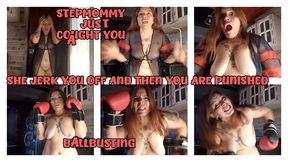 STEPMOMMY COUGHT YOU - SHE JERK YOU OFF AND THEN YOU ARE PUNISHED