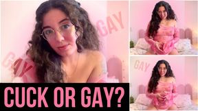 Cuck or Gay?