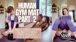 Sasha's Human Yoga Mat: Stretching, Smothering & Ruining His Breath