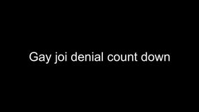 Gay instructions - joi denial and count down