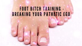 Foot Bitch Training - Breaking Your Pathetic Ego