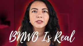 BNWO Is Real Life