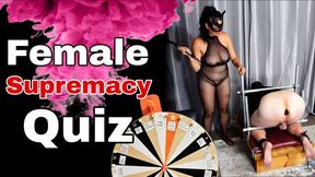 Femdom Games Female Supremacy Domination Quiz: Choose Your Punishment!