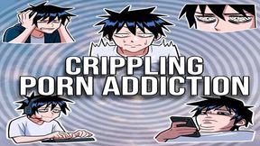 Crippling Porn Addiction