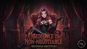 Obedience Is Non-Negotiable | Femdom Audio | Mistress Amethyst | Submission