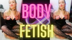 (25) BODY FETISH