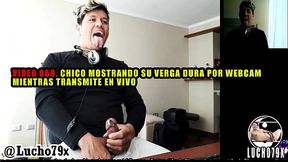 Lucho79x En linea transmitiendo con la verga afuera y dura