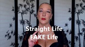Straight Life Fake Life (MOV)