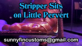 Stripper Sits on Little Pervert