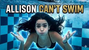 ALLISON CAN T SWIM AND IS NOT A BIG DEAL - UNDERWATER WITH PUFFY CHEEKS