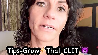"How I Masturbate to Grow my Big Clit"