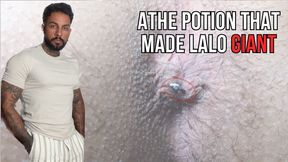 The Potion That Made Lalo Giant - Lalo Cortez
