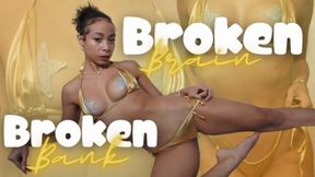 Broken Brain And Broken Bank