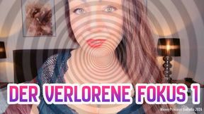 Der verlorene Fokus 1