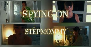Spying On Step Mommy