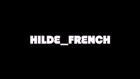 HILDE_FRENCH - JE SUCE TA GROSSE BITE CR�MEUSE