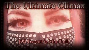 Cum with Me - A JOI Mindfuck 2 - THE ULTIMATE CLIMAX