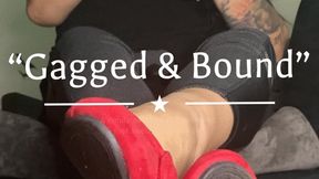 Gagged and Bound 4K