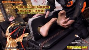 Superheroine Tickle Takedown: Bat On a Hot TIn Roof! (1080 mp4)