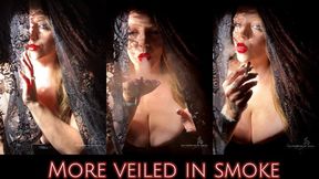More Veiled In Smoke - More 120s