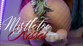 MISTLETOE KISSES