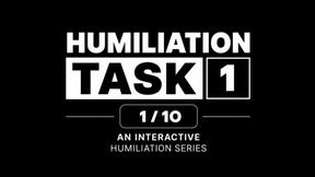 Humiliation Task - 1/10