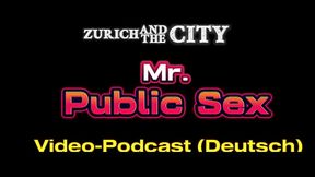MR. PUBLIC SEX im Schweizer Saunaclub &ndash_ XXX-Podcast auf Deutsch