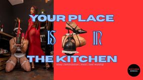 Your Place Is In The Kitchen