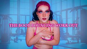 The Boob Bouncing Work Out