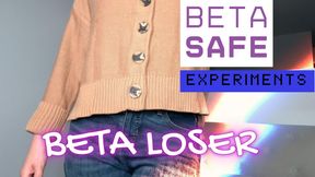 The Beta Safe Experiment