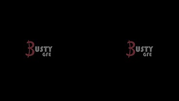 Busty Girlfriend Experience