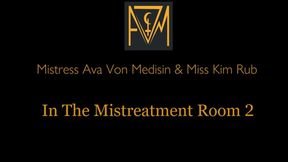 In The Mistreatment Room Part 2