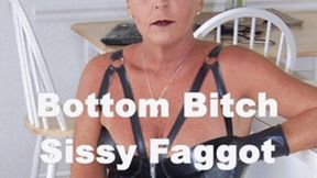 Bottom Bitch Sissy Faggot (MP3)