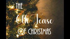 6th Tease of Christmas