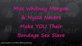 Whitney Morgan & Nyssa Nevers: Bound Sex Slave Neighbor POV