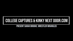 Sarah Brooke: Wrestler Wrangled