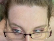 Chubby nerdy girl sucks cock for an explosive cumshot on glasses 🤓