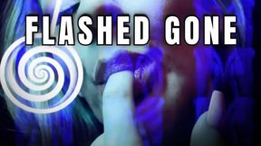 Flashed GONE