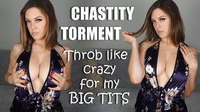 Chastity Torment: Throb for My Big Tits