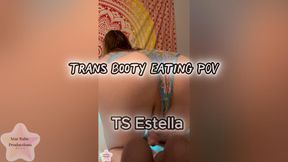 Trans Girl Booty Eating POV - TS Estella Babe