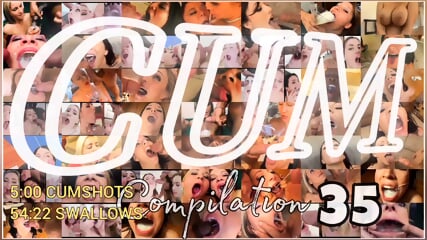 CUMSHOT COMPILATION VOL. 35 [1 Hour Long] BUKKAKE BLOWBANG CUMDUMPSTERS SWALLOW