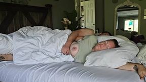 He wakes me up to pleasure my wet pussy&#x270C;, resulting in several intense orgasms
