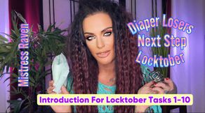 DIAPER LOSERS NEXT STEP- LOCKTOBER TASKS INTRODUCTION