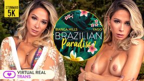 [Trans] Brazilian Paradise I Bianca Hills