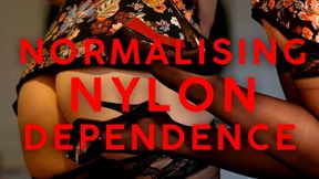 NORMALISING NYLON DEPENDENCE